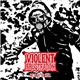 Violent Frustration - We Live In Hell / With Great Power Comes Great Mayhem